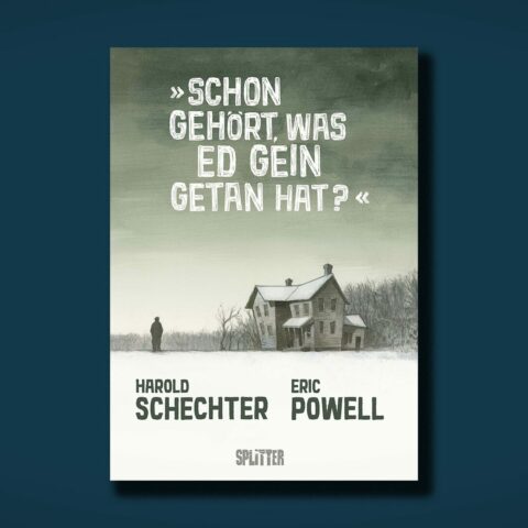 Schon gehört, was Ed Gein getan hat? Splitter Comic Cover